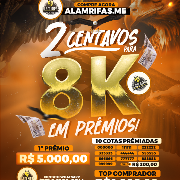 R$0,02 CENTAVOS PARA R$8 MIL EM PRÊMIOS